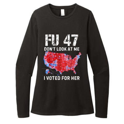 Fu47 DonT Look At Me I Voted For Her Womens CVC Long Sleeve Shirt