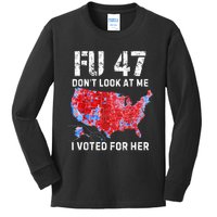 Fu47 DonT Look At Me I Voted For Her Kids Long Sleeve Shirt