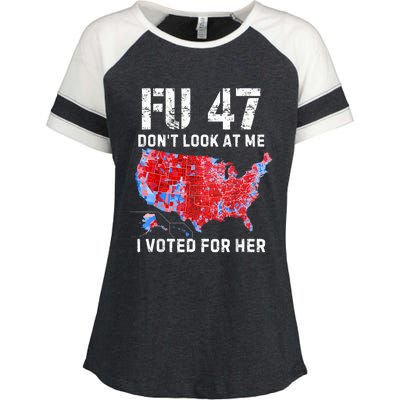 Fu47 DonT Look At Me I Voted For Her Enza Ladies Jersey Colorblock Tee