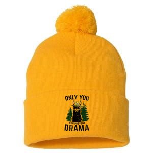 Funny Drama Llama Only You Can Prevent Drama Sarcastic Lover Pom Pom 12in Knit Beanie