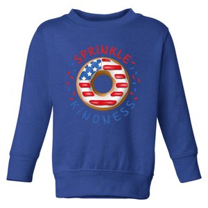 Funny Doughnut Lover American Flag Donut Sprinkle Kindness Gift Toddler Sweatshirt