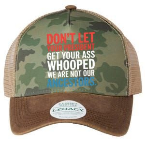 Funny Dont Let Your President Get Your Whooped Not Ancestors Legacy Tie Dye Trucker Hat