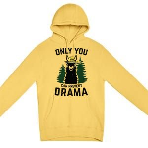 Funny Drama Llama Only You Can Prevent Drama Sarcastic Lover Premium Pullover Hoodie