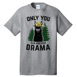 Funny Drama Llama Only You Can Prevent Drama Sarcastic Lover Tall T-Shirt