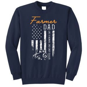 Farmer Dad Like A Normal Dad Only Cooler USA Flag Farming Tall Sweatshirt