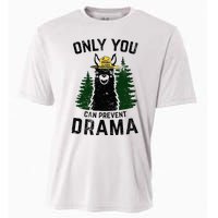 Funny Drama Llama Only You Can Prevent Drama Sarcastic Lover Cooling Performance Crew T-Shirt