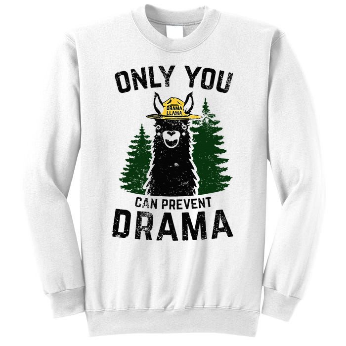 Funny Drama Llama Only You Can Prevent Drama Sarcastic Lover Sweatshirt