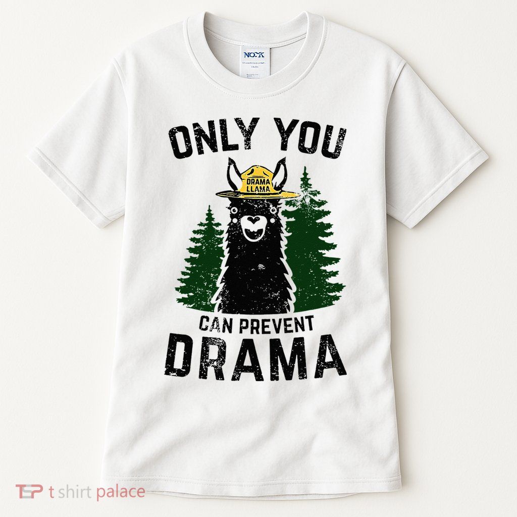 Funny Drama Llama Only You Can Prevent Drama Sarcastic Lover Tall T-Shirt