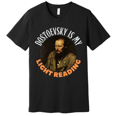 Fyodor Dostoevsky Literature Karamazov Light Reading Premium T-Shirt