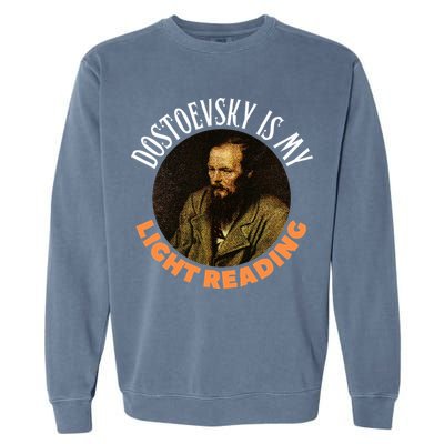 Fyodor Dostoevsky Literature Karamazov Light Reading Garment-Dyed Sweatshirt