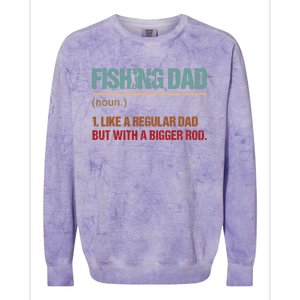 Fishing Dad Like A Normal Dad Only Cooler Colorblast Crewneck Sweatshirt