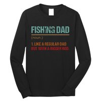 Fishing Dad Like A Normal Dad Only Cooler Long Sleeve Shirt