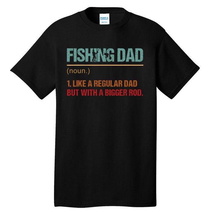 Fishing Dad Like A Normal Dad Only Cooler Tall T-Shirt