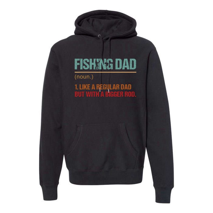 Fishing Dad Like A Normal Dad Only Cooler Premium Hoodie