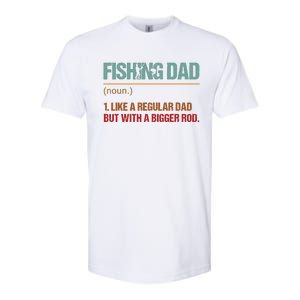 Fishing Dad Like A Normal Dad Only Cooler Softstyle CVC T-Shirt