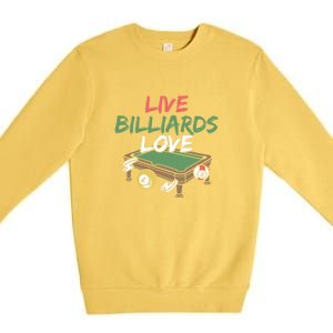 Father's Day Live Billiards Love Pool Player Gift For Dad Premium Crewneck Sweatshirt