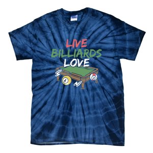 Father's Day Live Billiards Love Pool Player Gift For Dad Tie-Dye T-Shirt