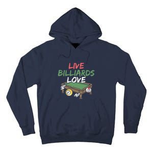 Father's Day Live Billiards Love Pool Player Gift For Dad Tall Hoodie