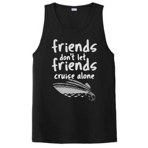 Friends DonT Let Friends Cruise Alone PosiCharge Competitor Tank