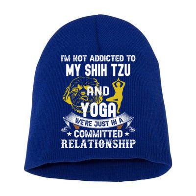 Funny Dog Lover Yoga Shih Tzu Funny Gift Short Acrylic Beanie