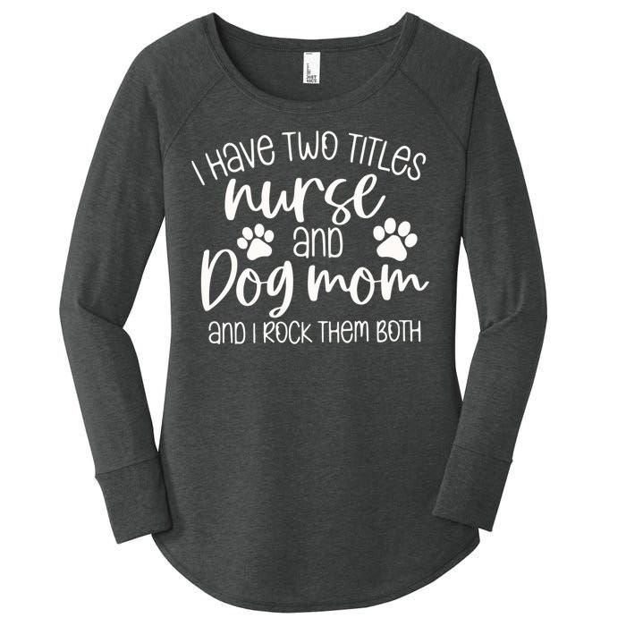 Funny Dog Lover Nurse Women's Perfect Tri Tunic Long Sleeve Shirt