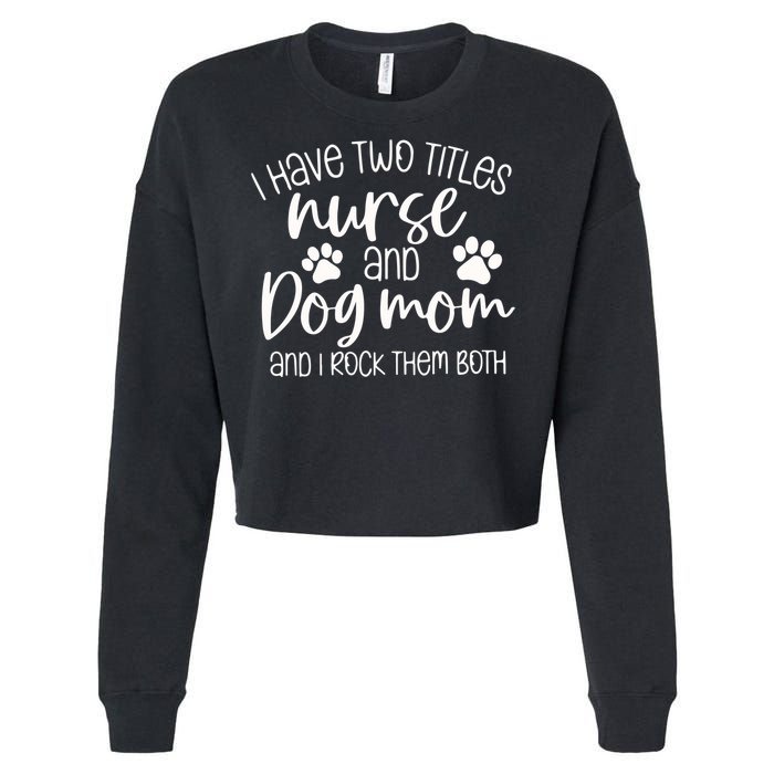 Funny Dog Lover Nurse Cropped Pullover Crew