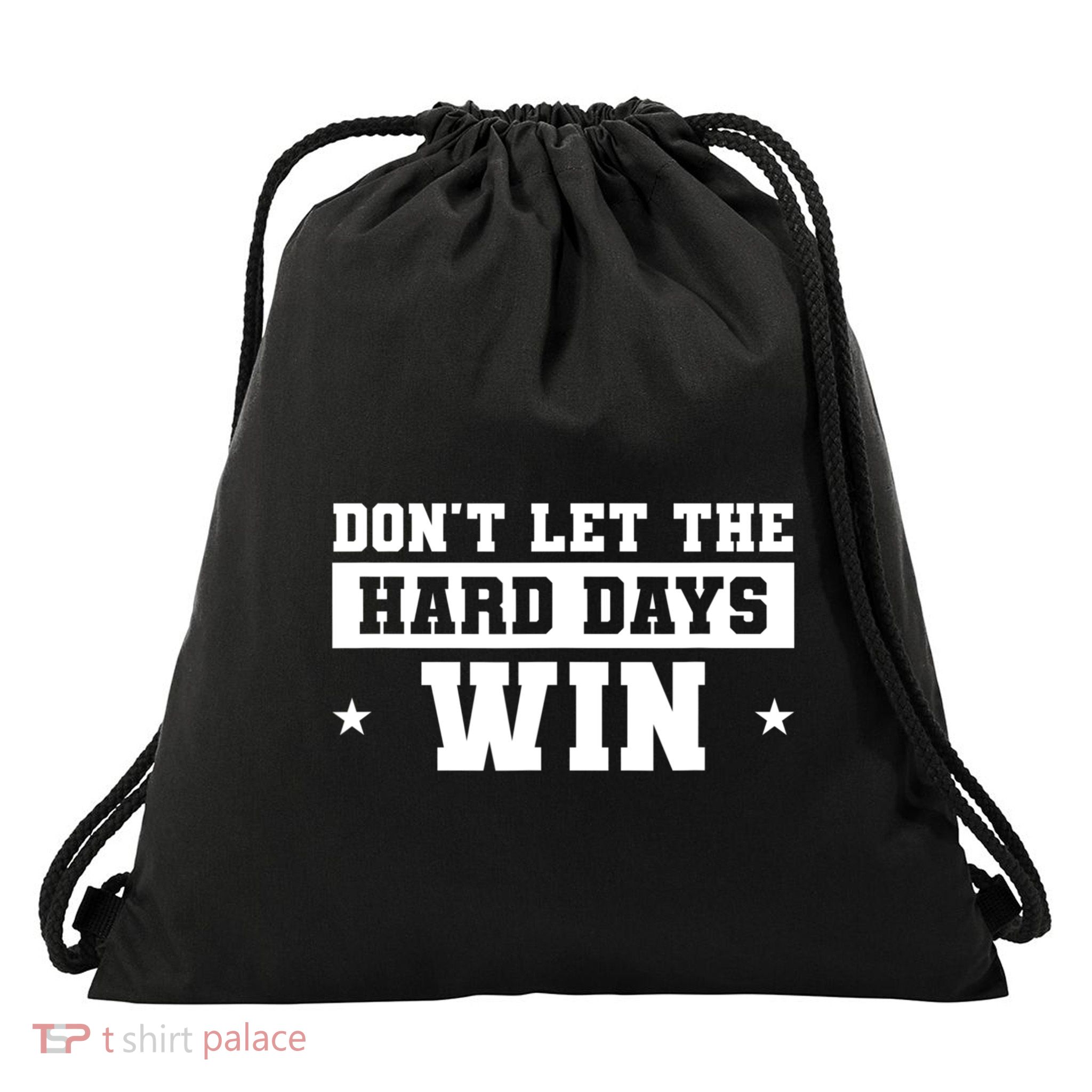 Funny Don’T Let The Hard Days Win Mental Health Quote Drawstring Bag