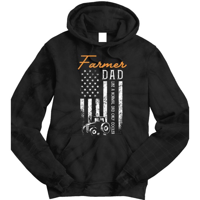 Farmer Dad Like A Normal Dad Only Cooler USA Flag Farming Tie Dye Hoodie