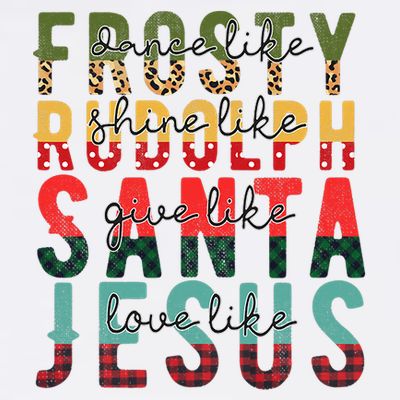Fun Dance Like Frosty Shine Rudolph Give Santa Love Jesus T-Shirt