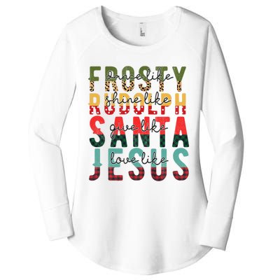 Fun Dance Like Frosty Shine Rudolph Give Santa Love Jesus Women's Perfect Tri Tunic Long Sleeve Shirt