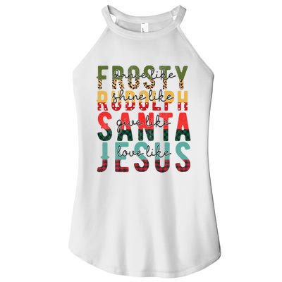 Fun Dance Like Frosty Shine Rudolph Give Santa Love Jesus Women’s Perfect Tri Rocker Tank