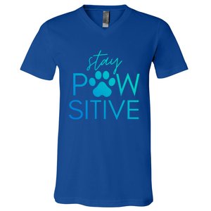 Funny Dog Lover Gift Stay Pawsitive Tee Funny Gift V-Neck T-Shirt