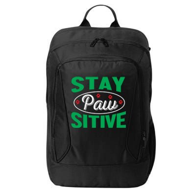 Funny Dog Lover Stay Pawsitive Cute Gift City Backpack