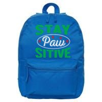 Funny Dog Lover Stay Pawsitive Cute Gift 16 in Basic Backpack