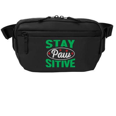 Funny Dog Lover Stay Pawsitive Cute Gift Crossbody Pack