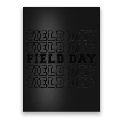 Field Day Last Day OF School Teacher Poster