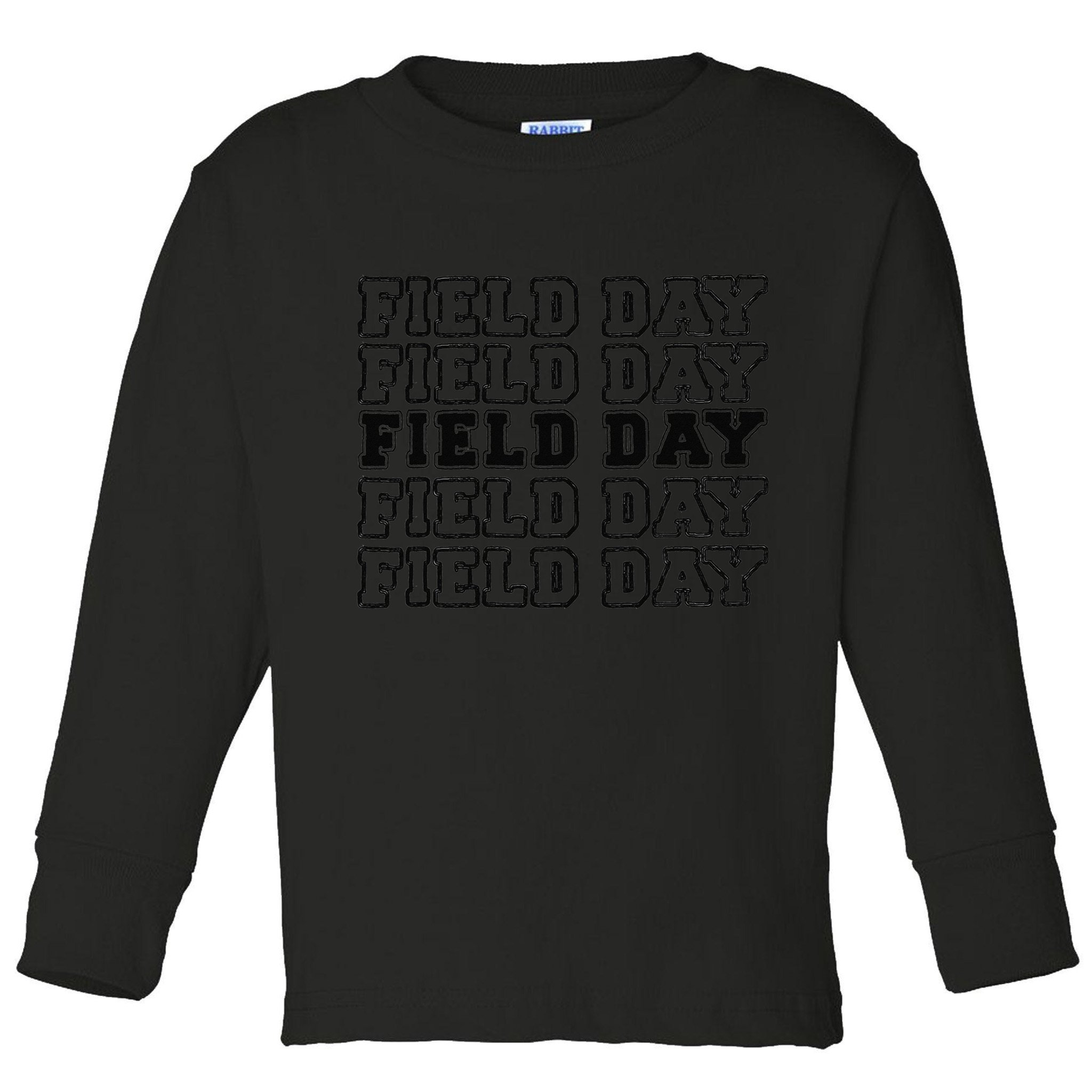 Field Day Last Day OF School Teacher Toddler Long Sleeve Shirt