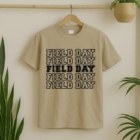 Field Day Last Day OF School Teacher T-Shirt