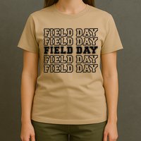 Field Day Last Day OF School Teacher T-Shirt