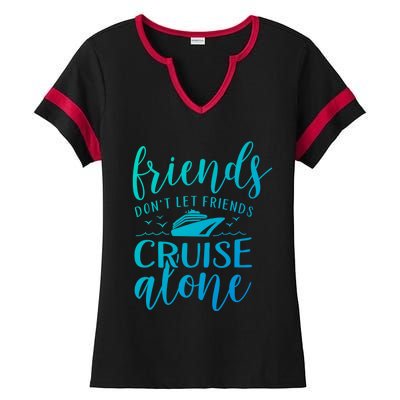 Friends Dont Let Cruise Alone Beach Summer Vacation Nautical Gift Ladies Halftime Notch Neck Tee