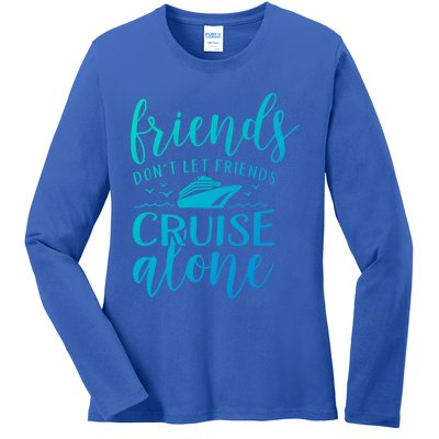 Friends Dont Let Cruise Alone Beach Summer Vacation Nautical Gift Ladies Long Sleeve Shirt