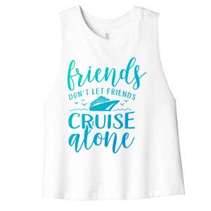 Friends Dont Let Cruise Alone Beach Summer Vacation Nautical Gift Women's Racerback Cropped Tank