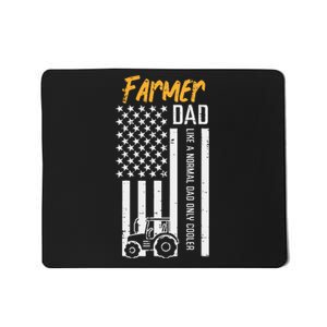 Farmer Dad Like Normal Only Cooler Us Flag Fathers Mousepad