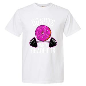 Funny Doughnut Lover Donuts And Deadlifts Fitness Gym Donut Gift Garment-Dyed Heavyweight T-Shirt