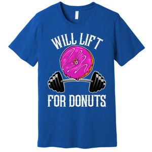 Funny Doughnut Lover Will Lift For Donuts Fitness Gym Donut Cool Gift Premium T-Shirt