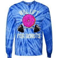 Funny Doughnut Lover Will Lift For Donuts Fitness Gym Donut Cool Gift Tie-Dye Long Sleeve Shirt