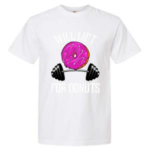 Funny Doughnut Lover Will Lift For Donuts Fitness Gym Donut Cool Gift Garment-Dyed Heavyweight T-Shirt