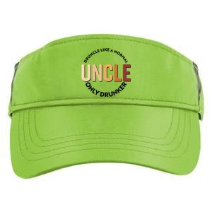 Funny Druncle Like A Normal Uncle Only Drunker Adult Drive Performance Visor