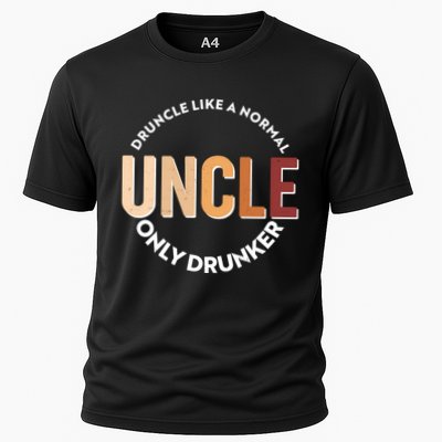 Funny Druncle Like A Normal Uncle Only Drunker Performance Shirt