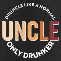 Funny Druncle Like A Normal Uncle Only Drunker Beanie